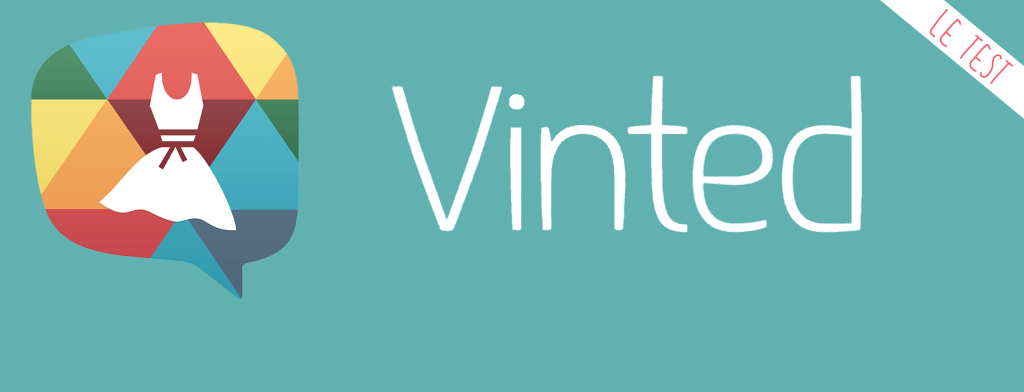 J’ai testé :&nbsp;Vinted.fr