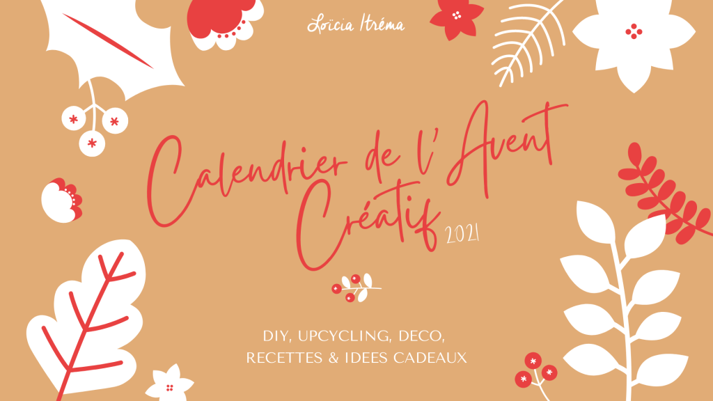 Calendrier de l&rsquo;Avent Créatif&nbsp;2021